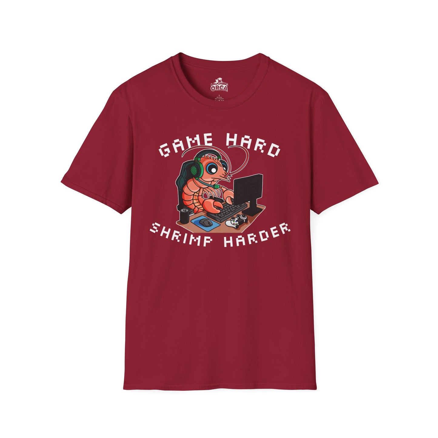 Game Hard Shrimp Harder | Gamer Shrimp | Unisex Softstyle T-Shirt