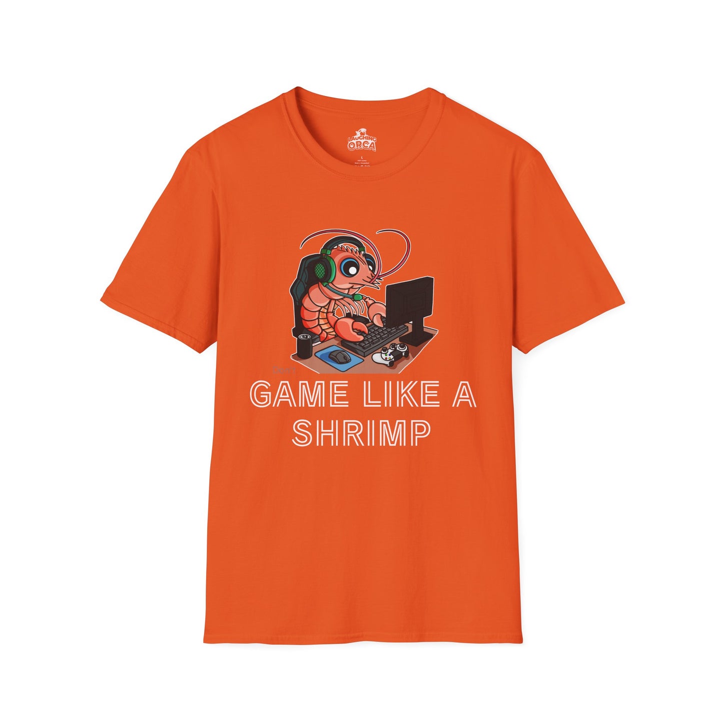 Straighten Up | Gamer Shrimp | Unisex Softstyle T-Shirt
