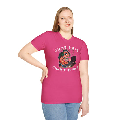 Game Hard Shrimp Harder | Gamer Shrimp | Unisex Softstyle T-Shirt